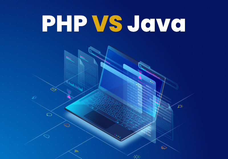 PHP vs Java - Which is the Best Choice for Website Development?
